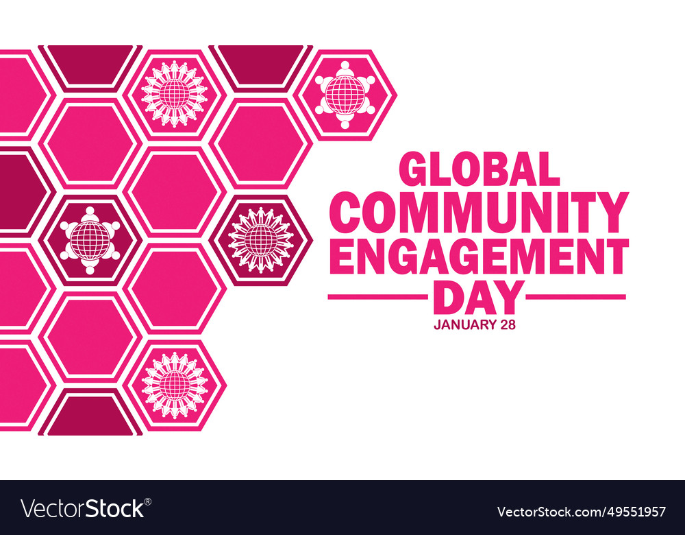 Global Community Engagement Day Royalty Free Vector Image