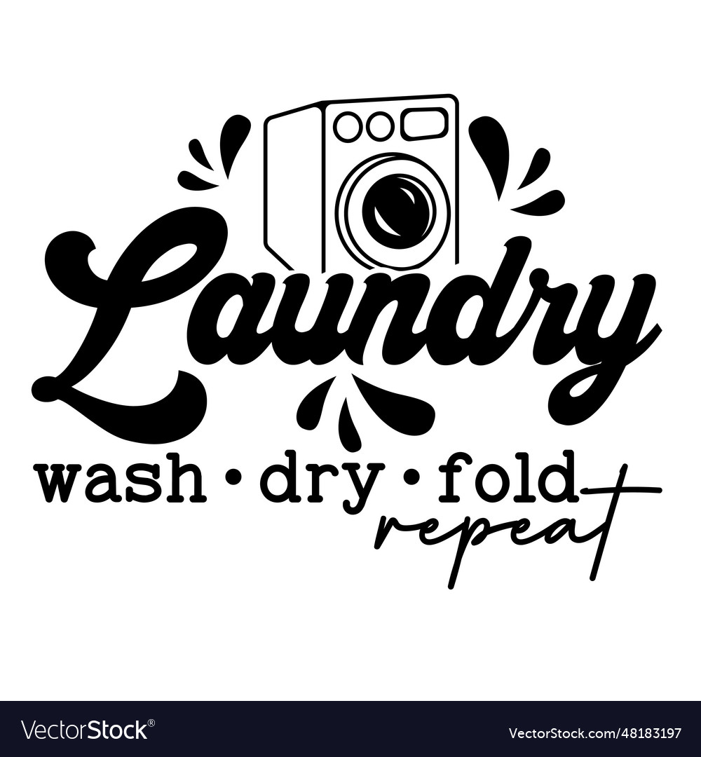 Laundry Hand Drawn Typography Poster Conceptual Vector Image