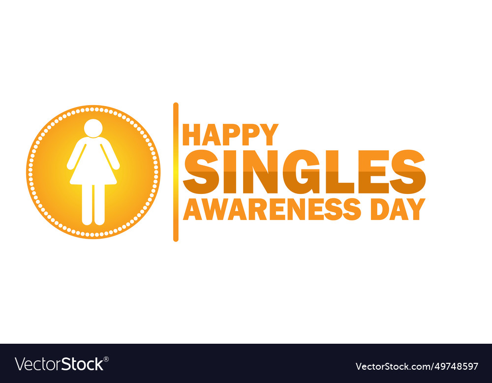 Happy Singles Awareness Day Royalty Free Vector Image