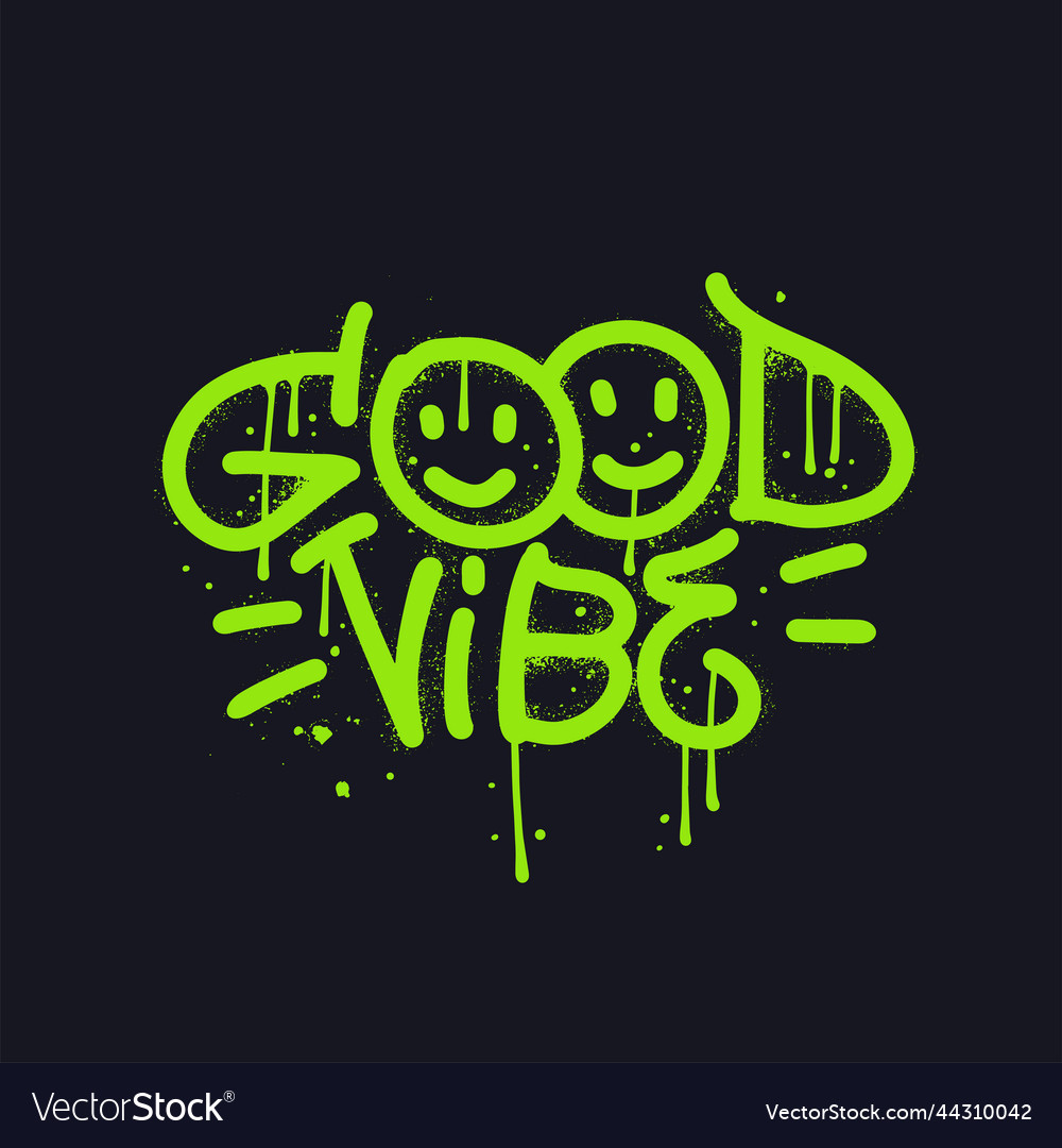 Good vibe - sprayed urban graffiti font Royalty Free Vector