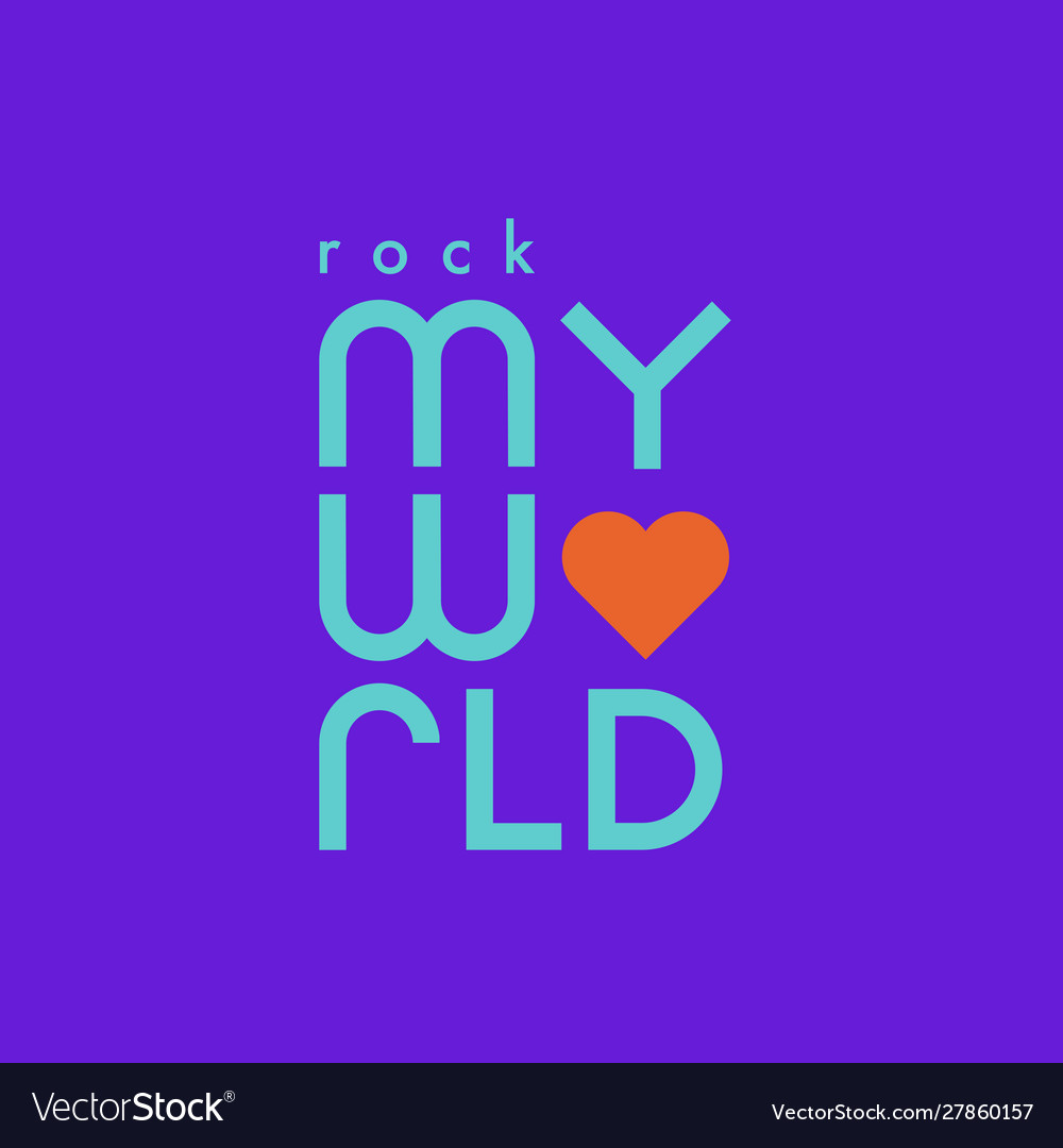 Fashion print with slogan rock my world heart Vector Image