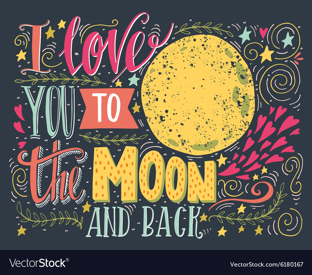 Download I love you to the moon and back Royalty Free Vector Image