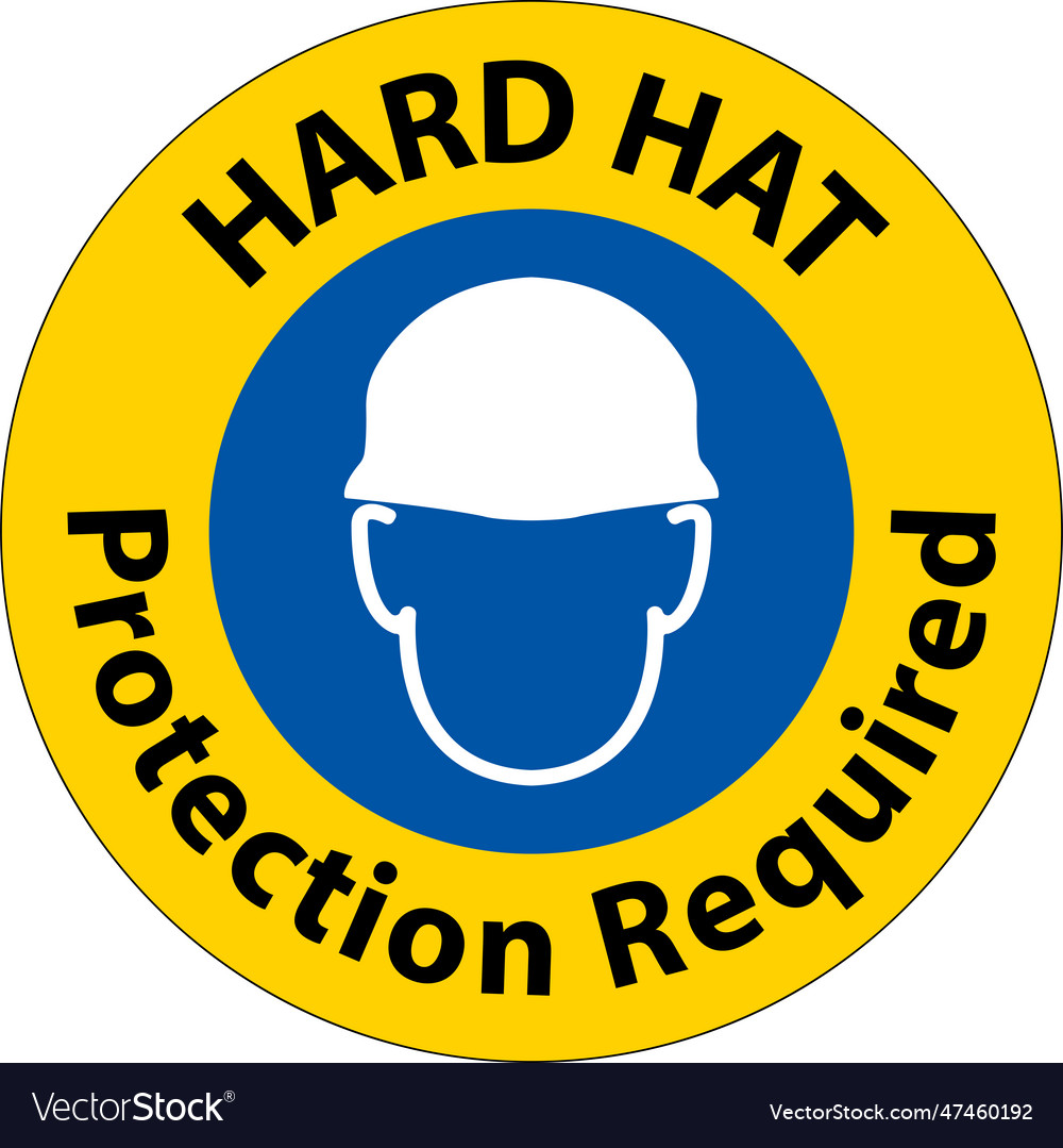 Notice Hard Hat Protection Required Sign On White Vector Image