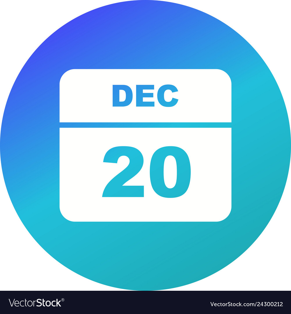 December 20th date on a single day calendar Vector Image