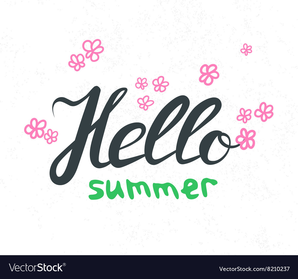 Hand lettering with phrase hello summer Royalty Free Vector