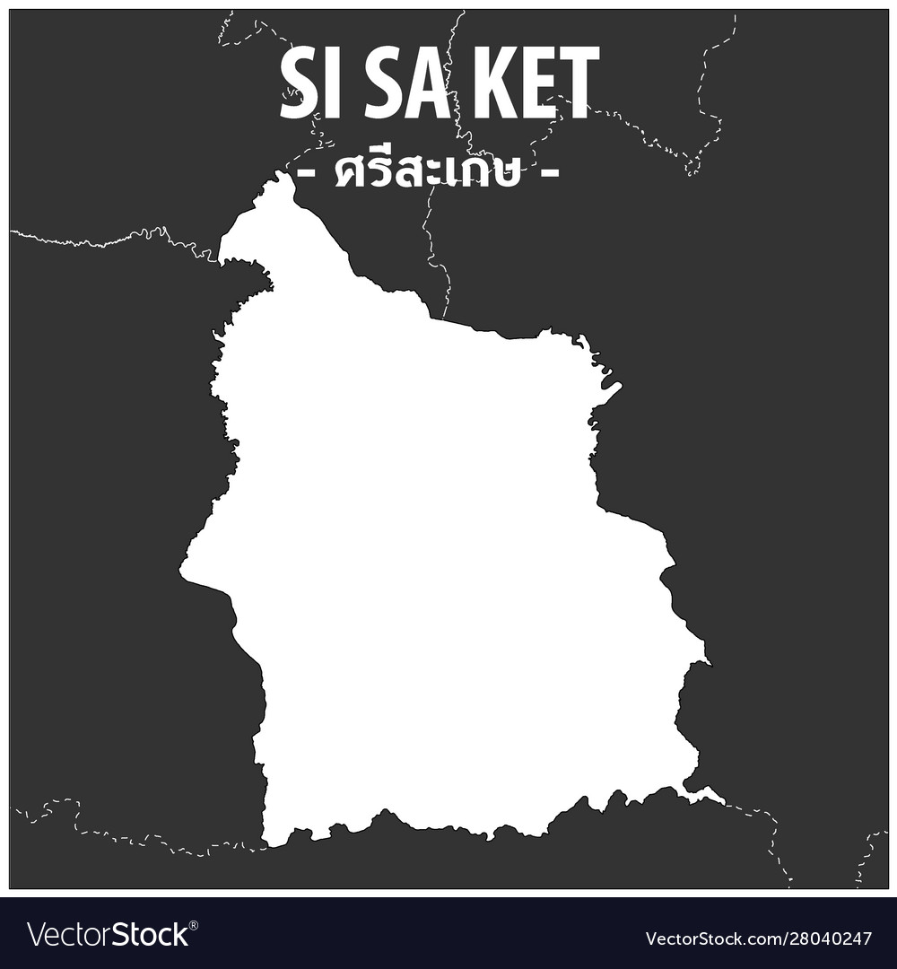 Si sa ket map province thailand Royalty Free Vector Image