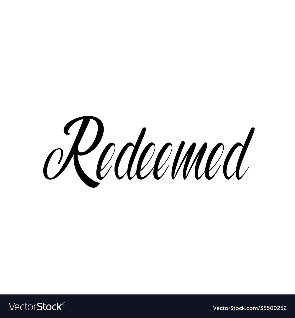 Redeemed text design Royalty Free Vector Image