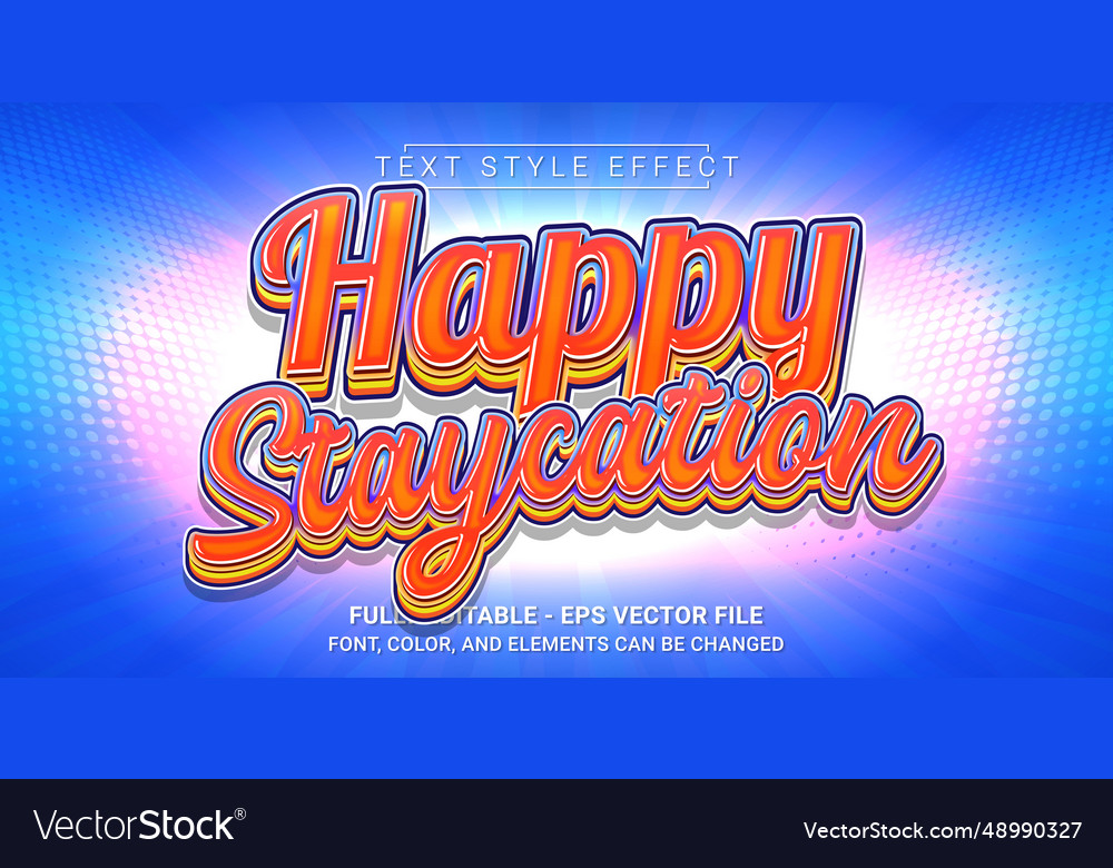 Happy staycation text style effect editable Vector Image