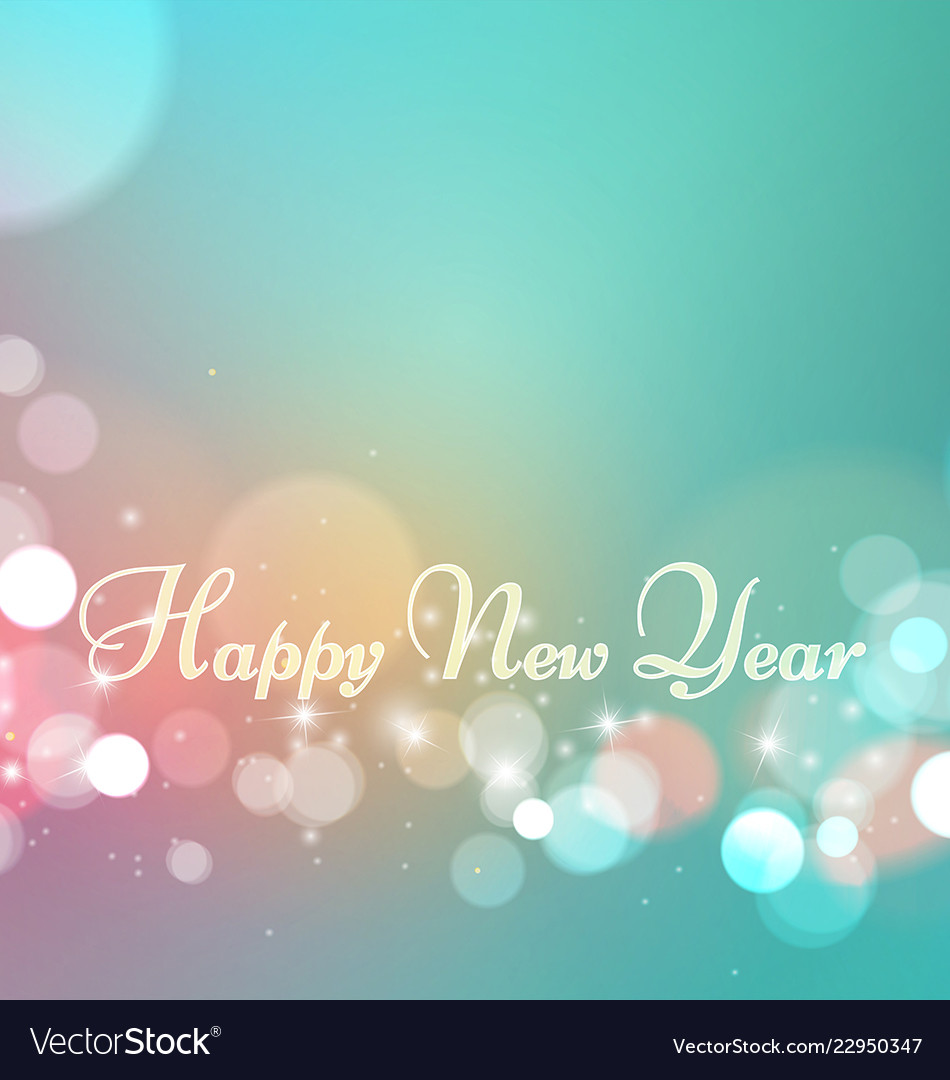 Happy new year on bokeh light background Vector Image