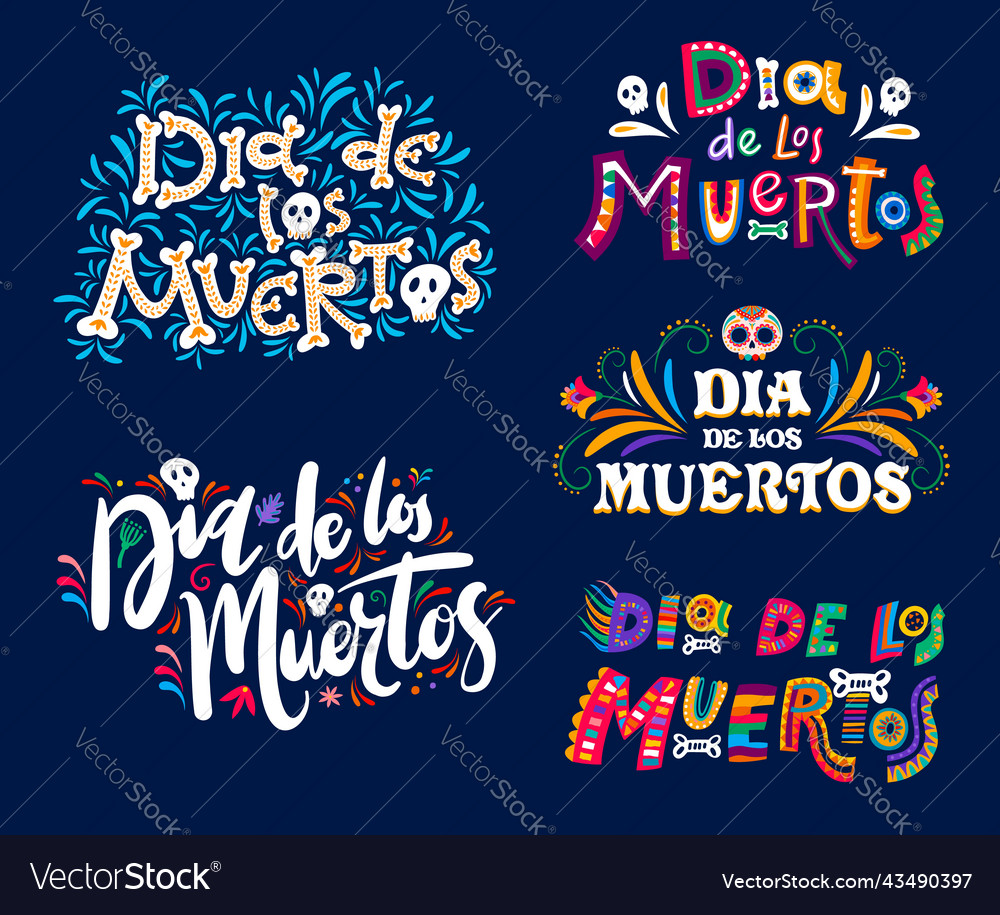 Dia De Los Muertos Mexican Holiday Lettering Text Vector Image