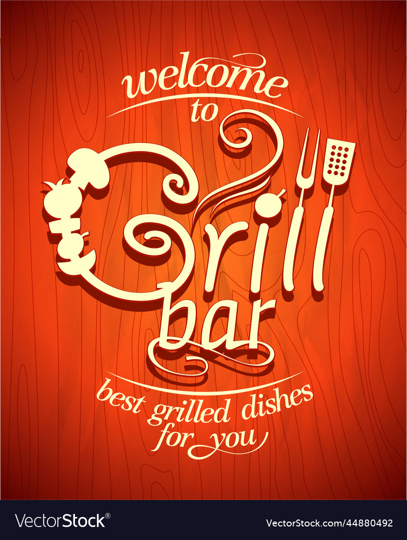 Welcome to grill bar vintage poster template Vector Image