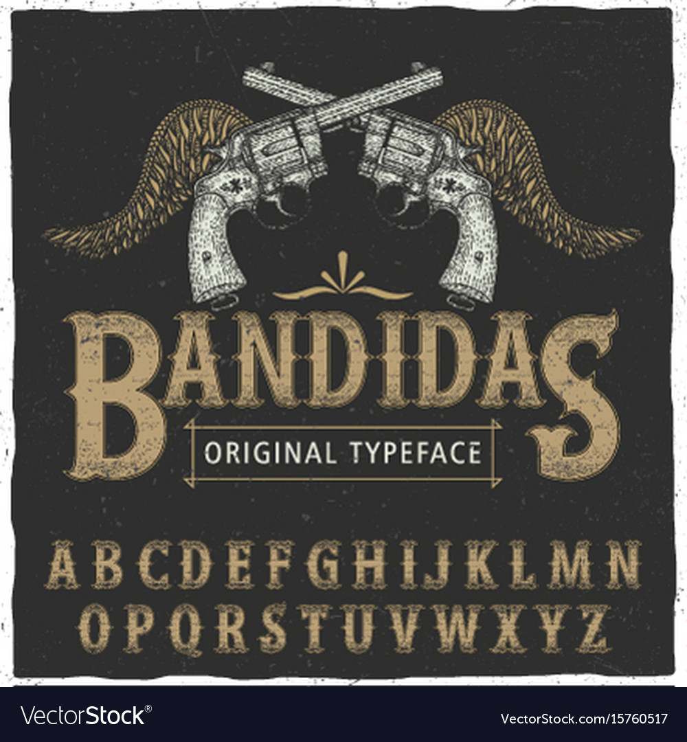 Western bandidas typeface poster Royalty Free Vector Image