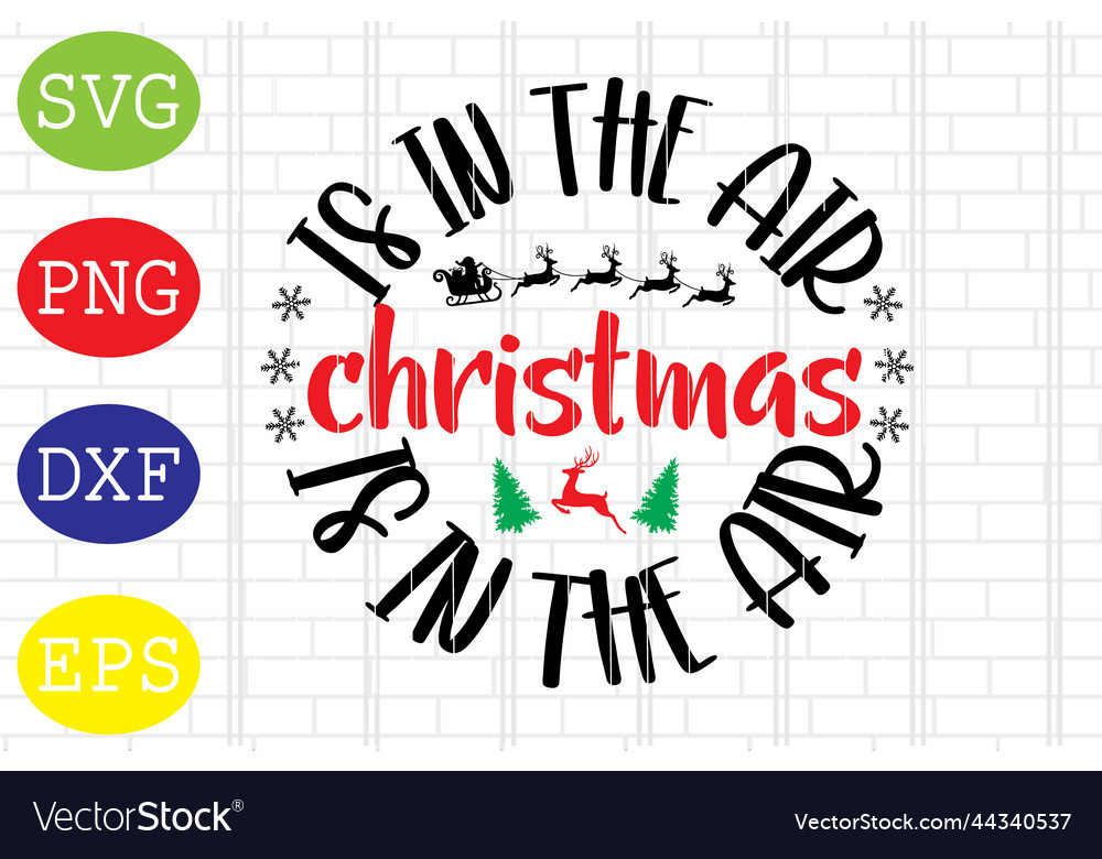 Christmas is in the air Royalty Free Vector Image