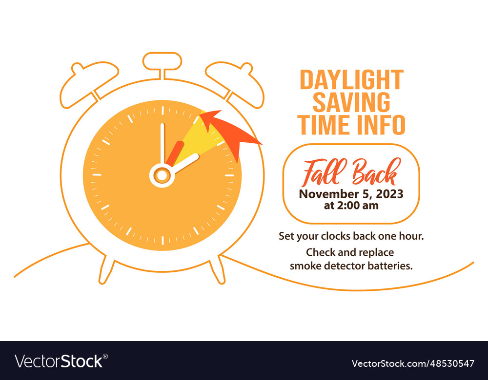 Daylight saving time ends 2023 fall back concept Vector Image