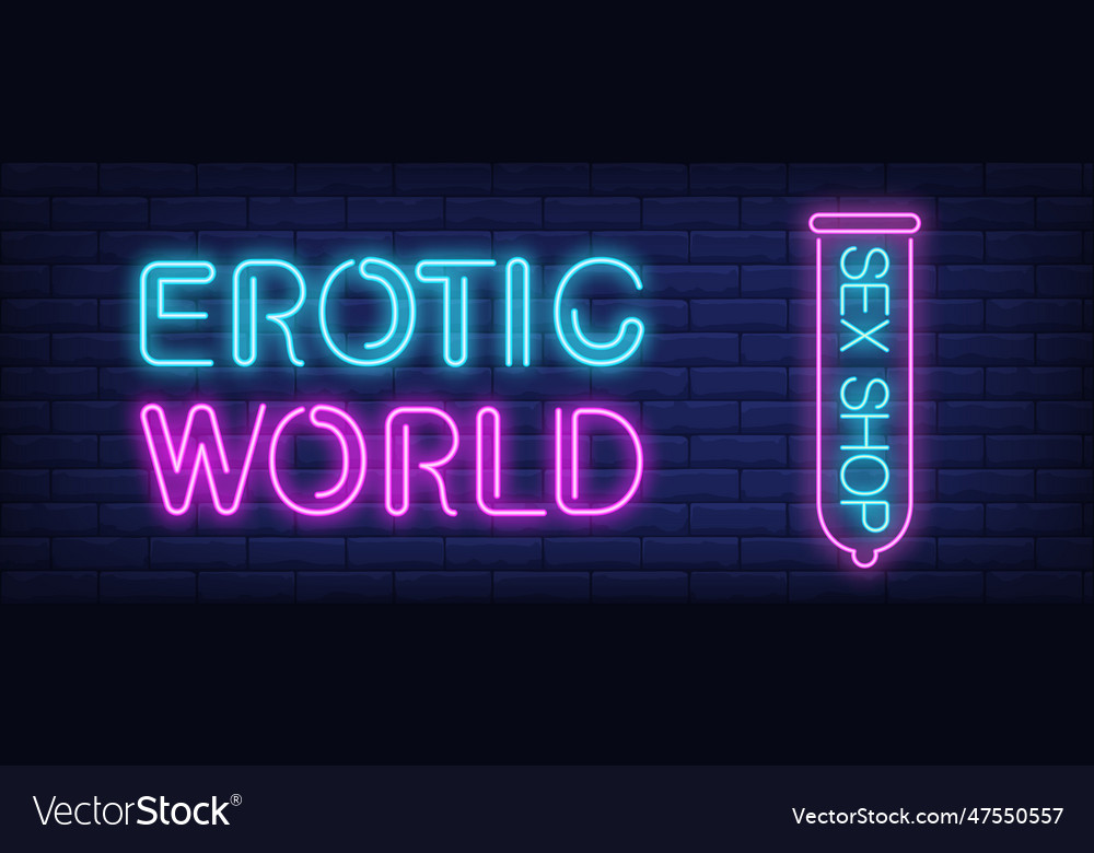 Erotic World Of Sex Shop Neon Sign Royalty Free Vector Image 