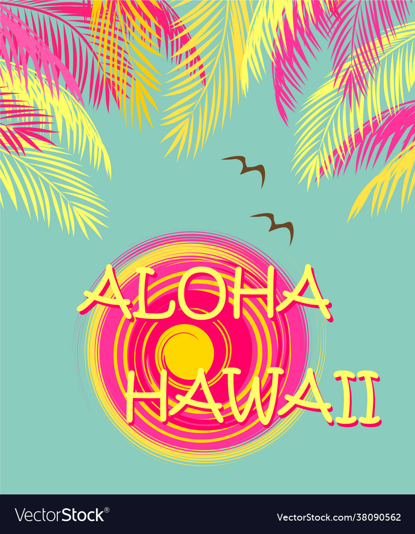 T shirt fashion print with aloha hawaii lettering Vector Image