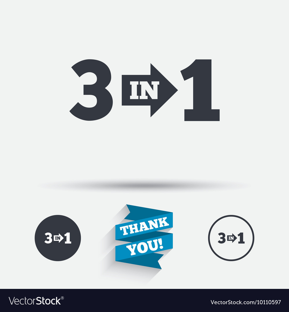 Three in one sign icon 3 in 1 symbol with arrow Vector Image