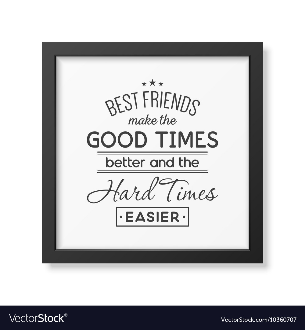 Friendship quote typographical poster