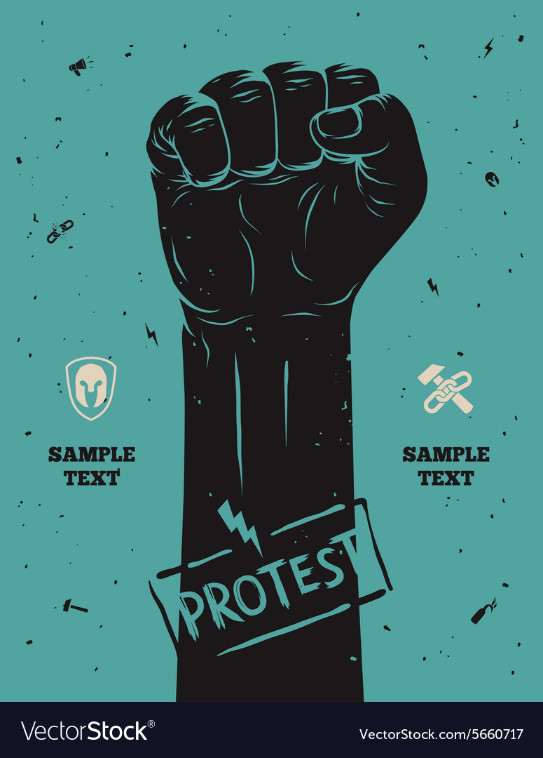 Protest Poster Raised Fist Held In Protest Vector Image 5175