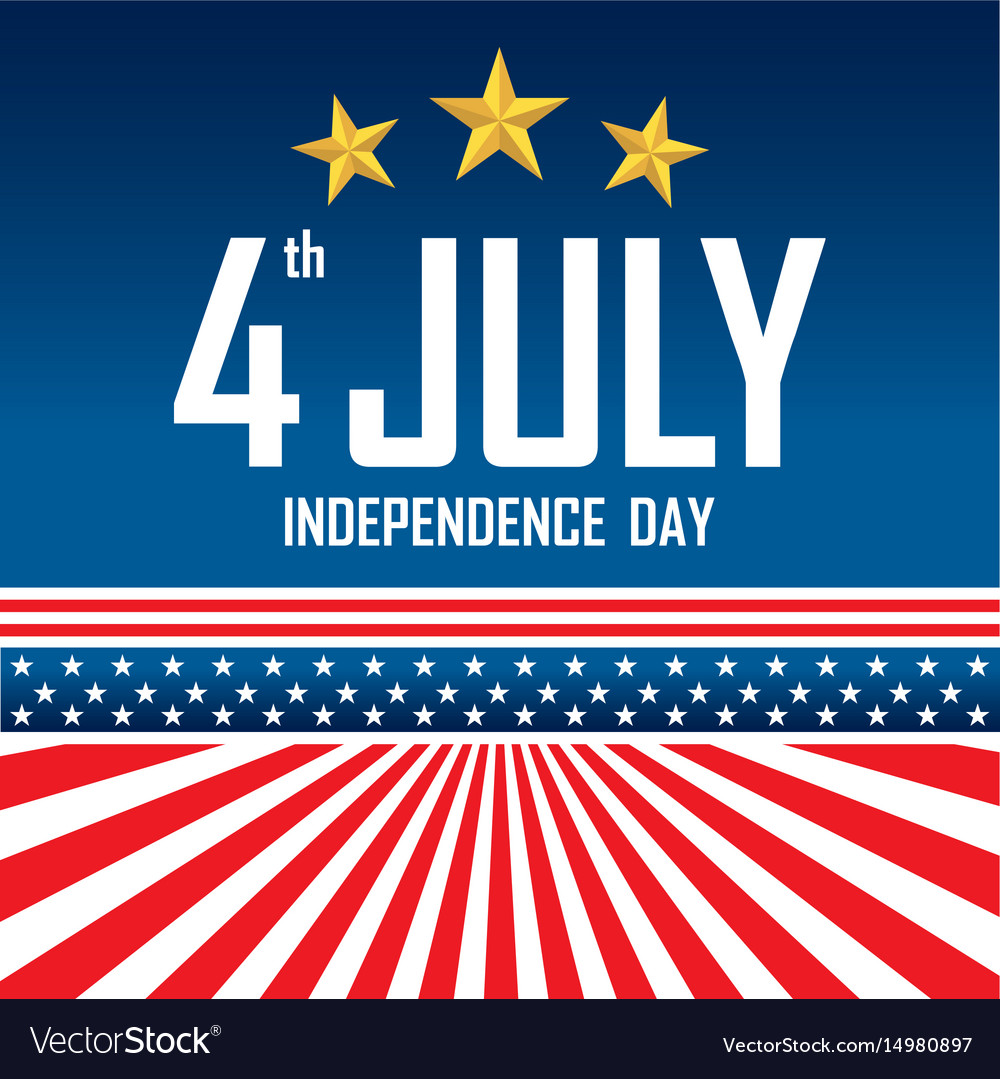 Independence day 4 th july happy day Royalty Free Vector