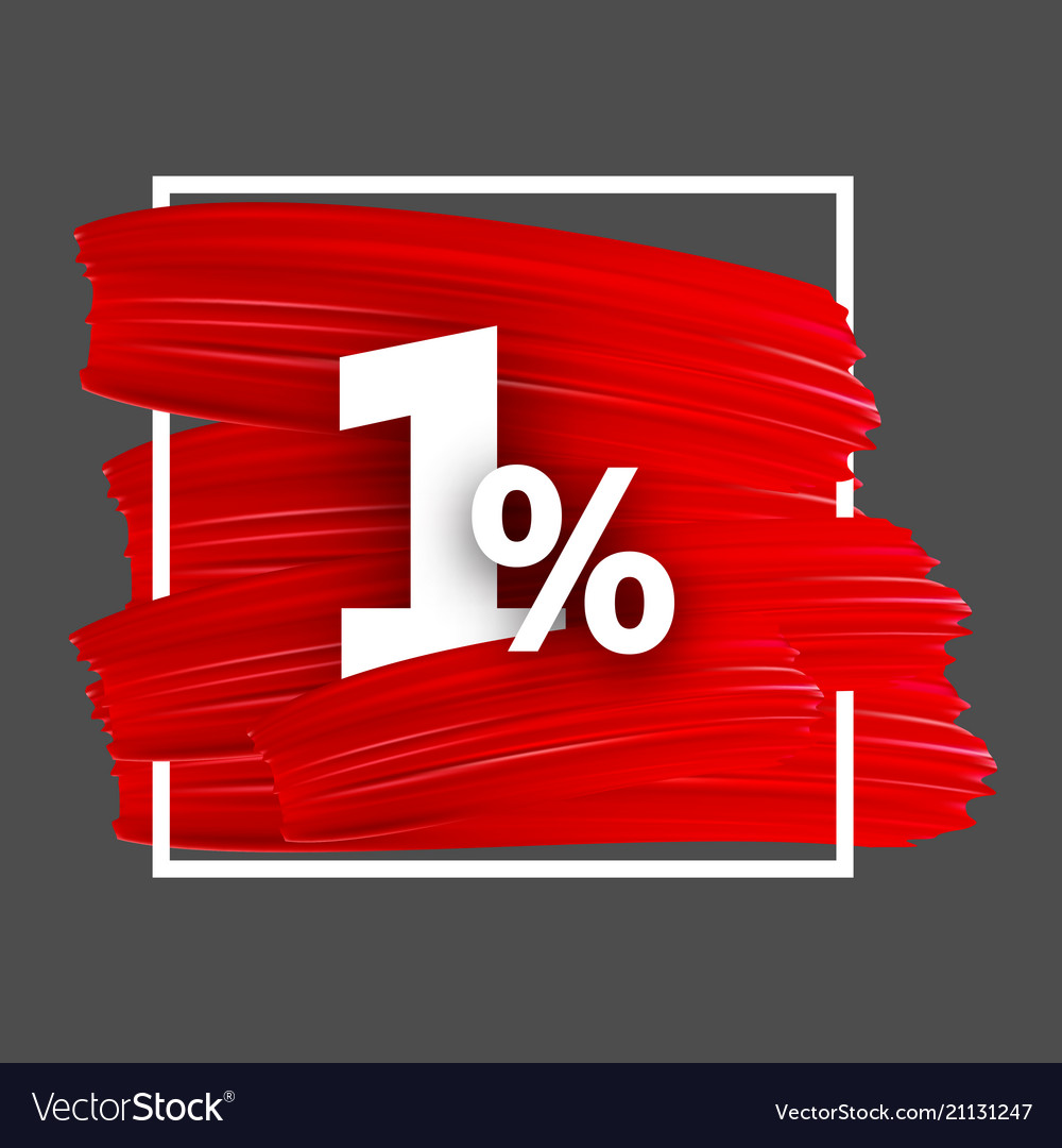 One percent background with brush strokes Vector Image