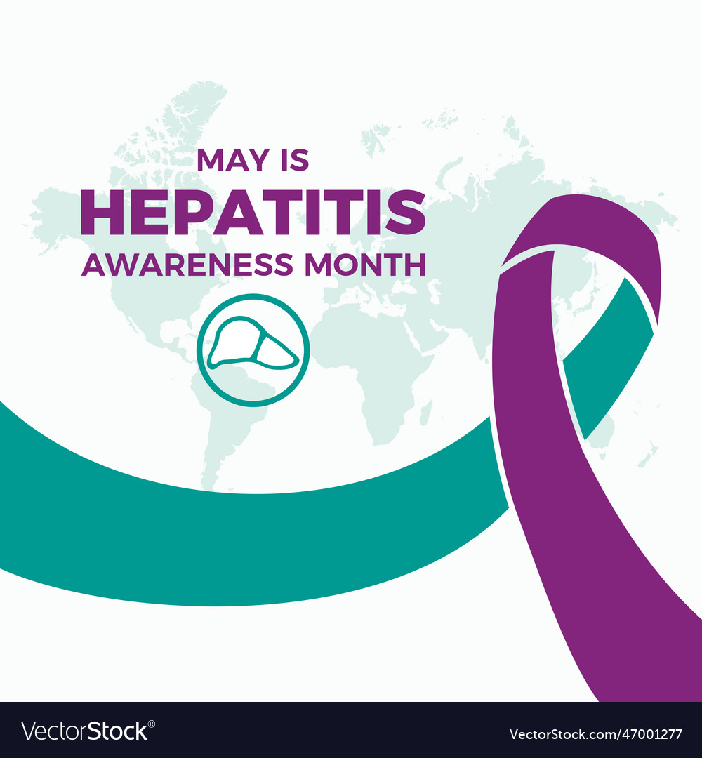 May Is Hepatitis Awareness Month Poster Royalty Free Vector 6277