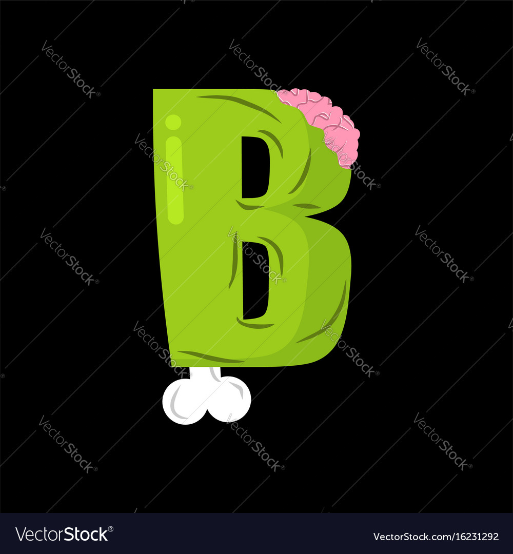 Letter B Zombie Font Monster Alphabet Bones And Vector Image