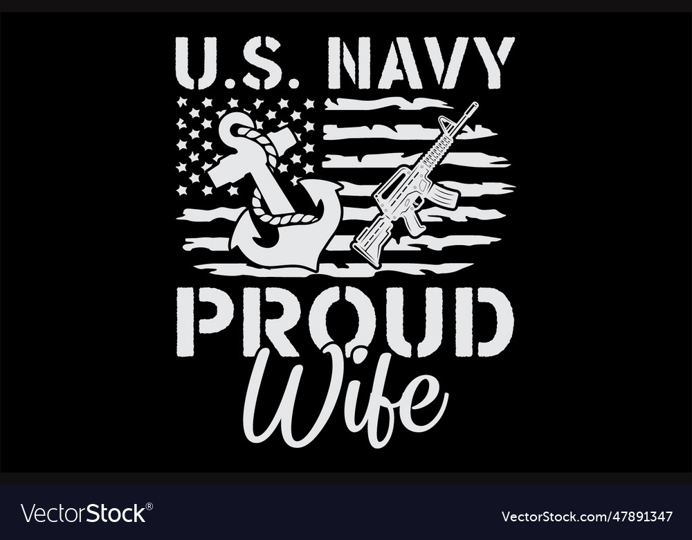 Us Navy Proud Wife Royalty Free Vector Image Vectorstock 0005