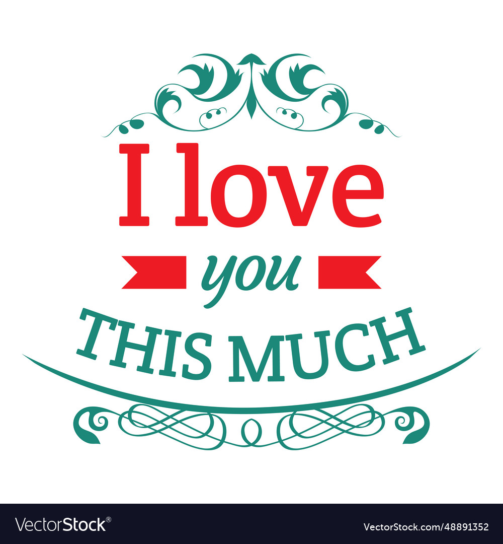 I love you label Royalty Free Vector Image - VectorStock