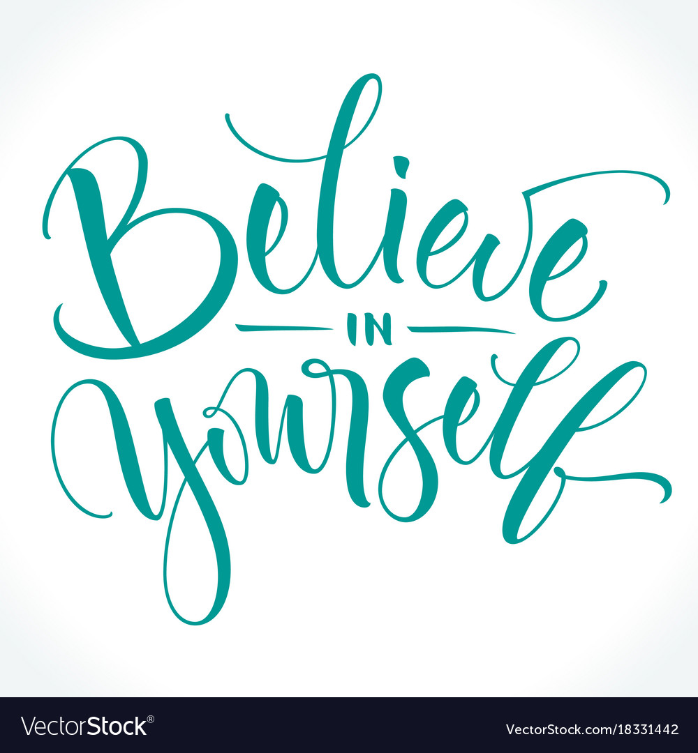 believe in yourself sign