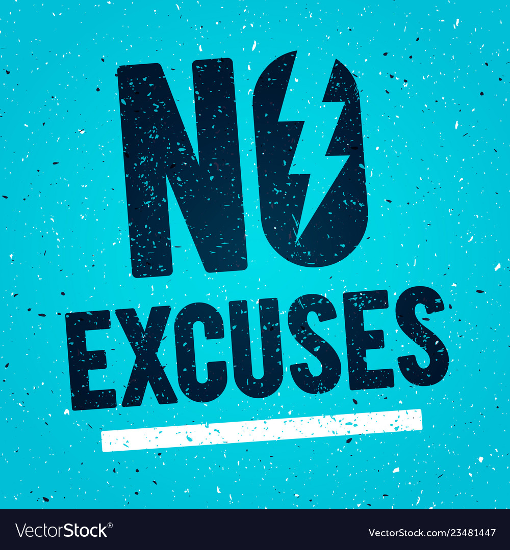 No excuses fitness gym motivation quote poster Vector Image