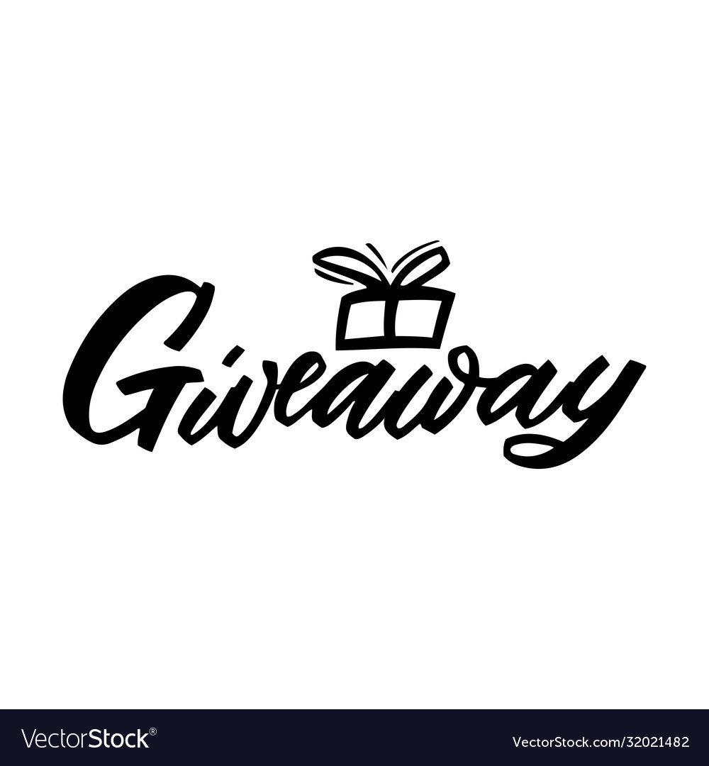 Giveaway Hand Lettering With Gift Black Colors Vector Image