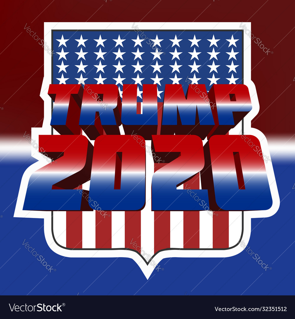 Poster 3d inscription trump 2020 on a shield Vector Image