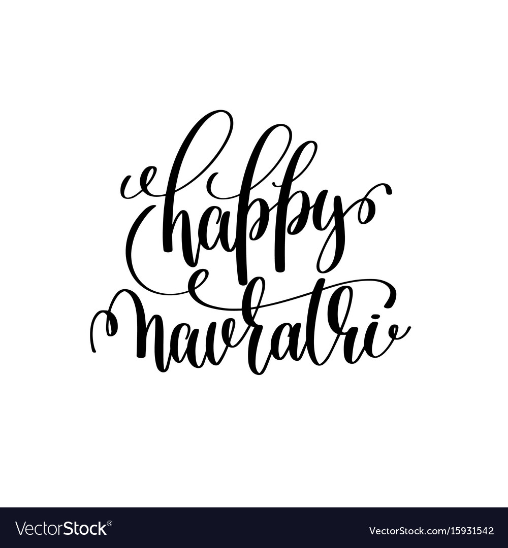 Happy navratri hand lettering calligraphy Vector Image