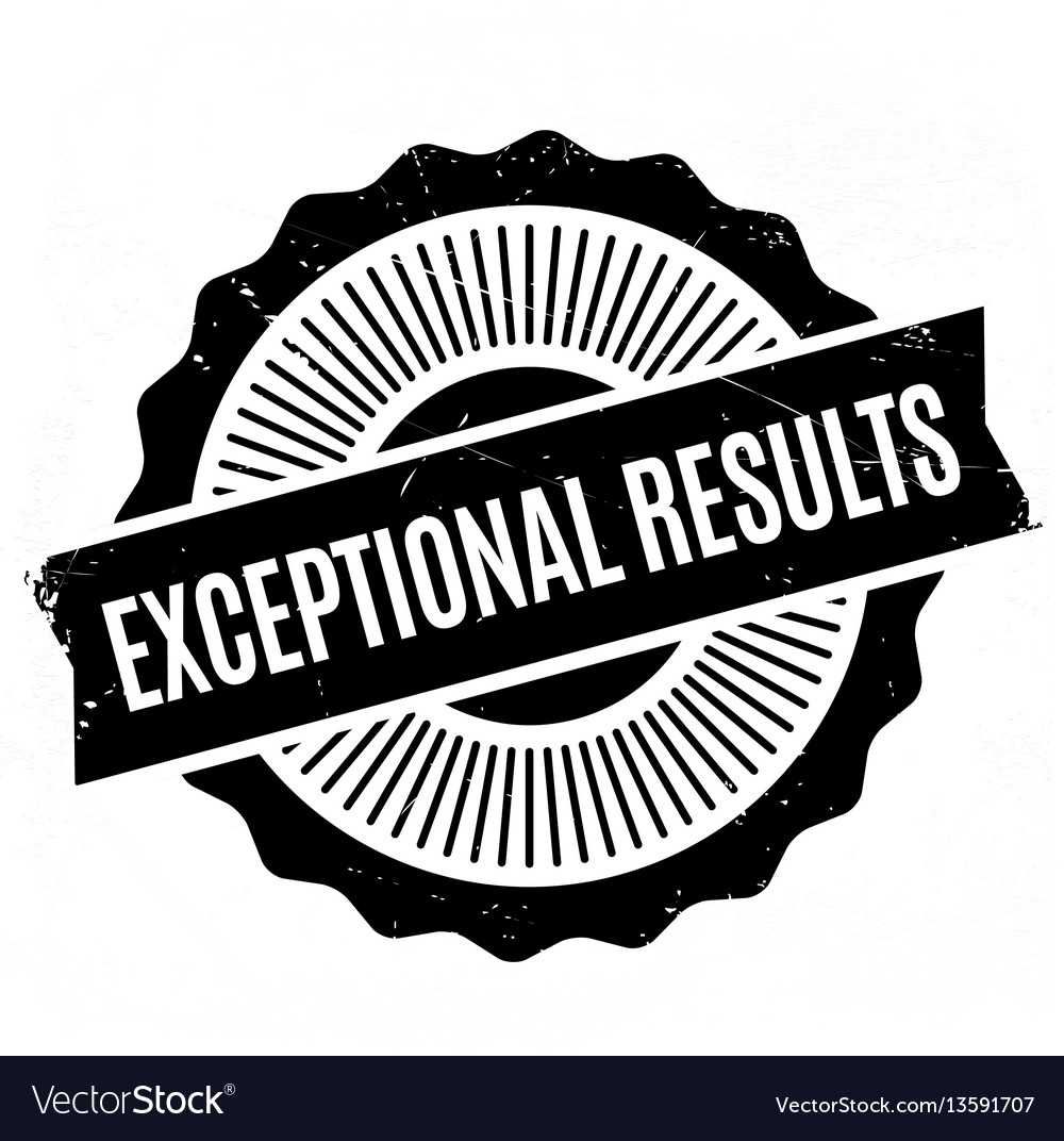 Exceptional Results Meaning Exceptional Results Meaning