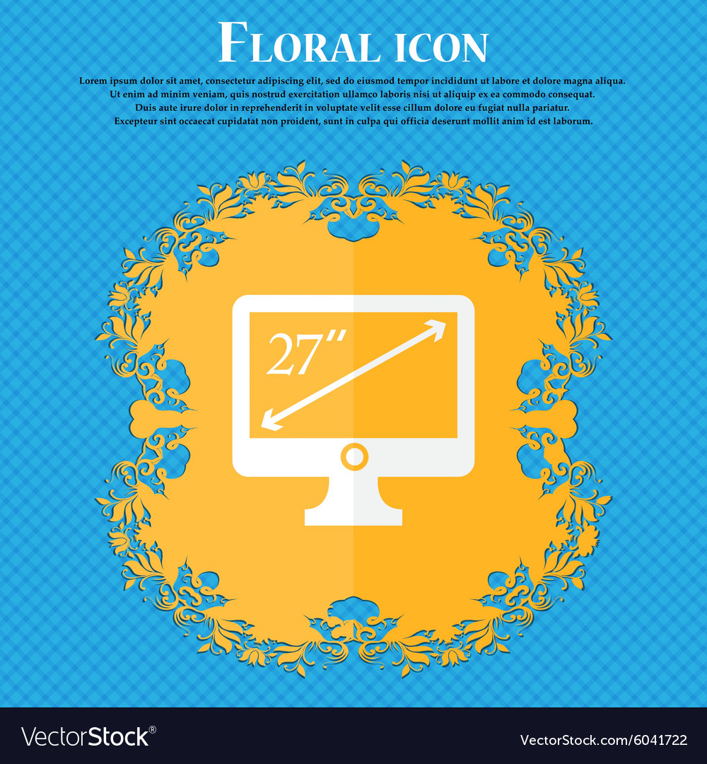 Diagonal of the monitor 27 inches icon sign floral