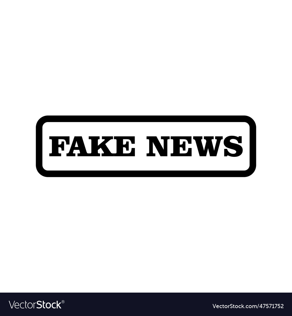 Fake news warning sign in a black frame Royalty Free Vector