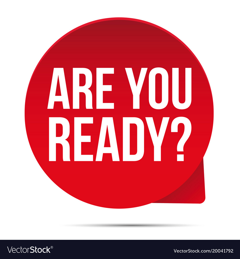 are-you-ready-label-sticker-royalty-free-vector-image