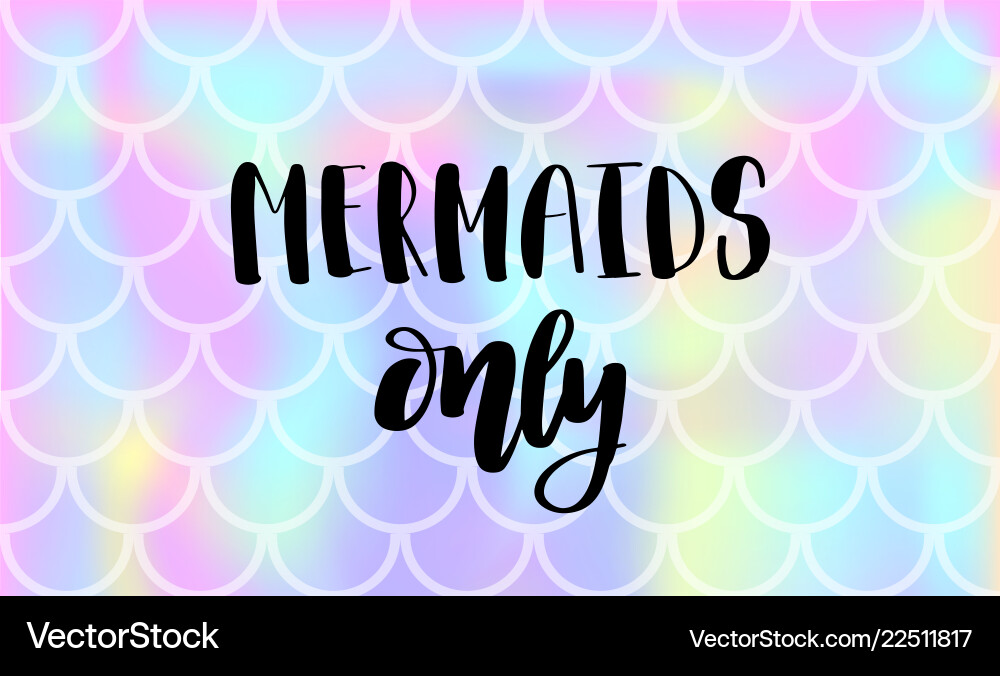 Lettering text mermaids only on background Vector Image