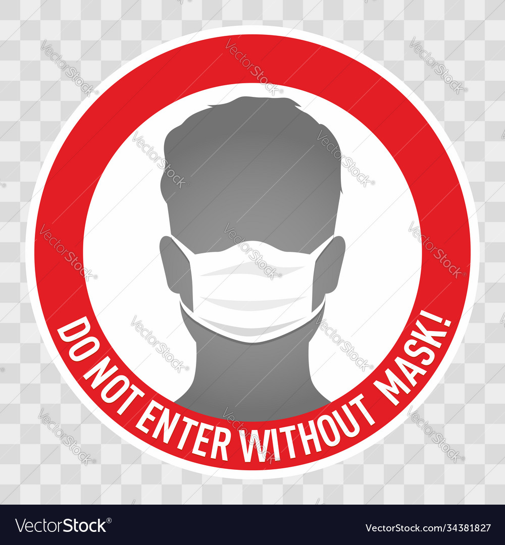 do-not-enter-without-mask-sign-coronavirus-vector-image