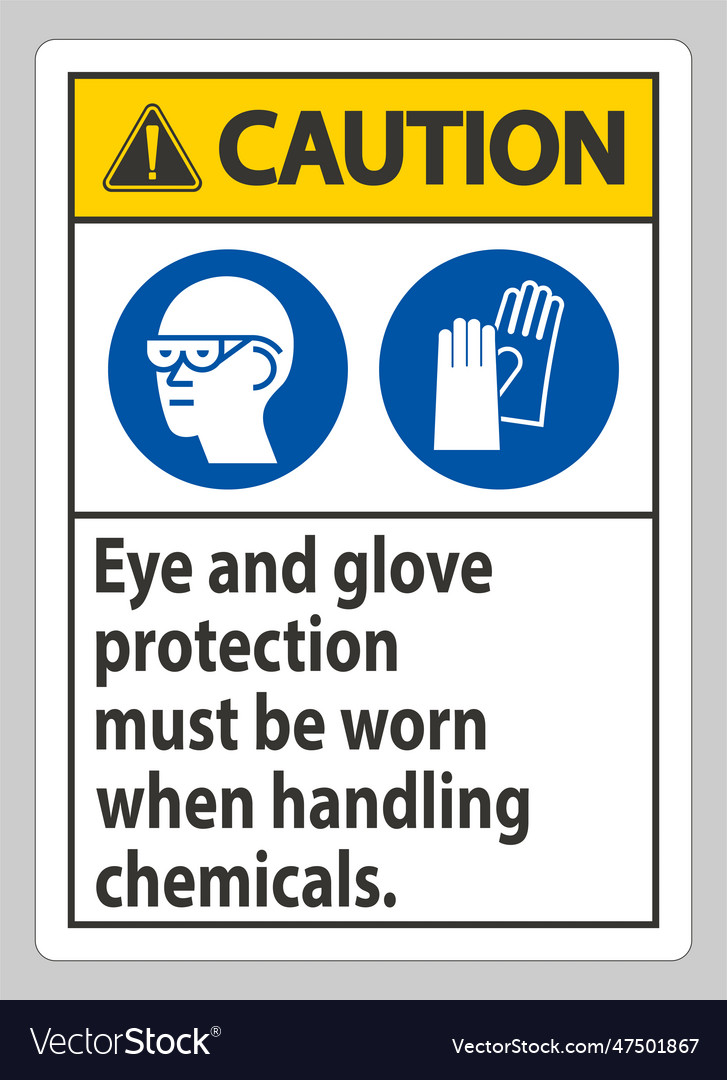 Caution sign eye and glove protection must Vector Image