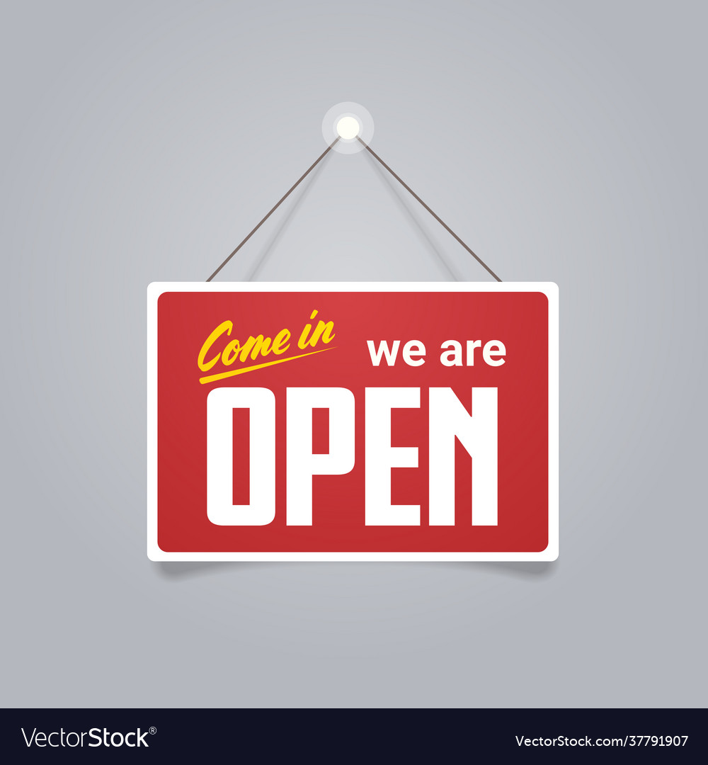 Come in we are open door advertising sign store Vector Image