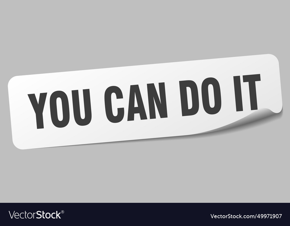 You can do it sticker label Royalty Free Vector Image