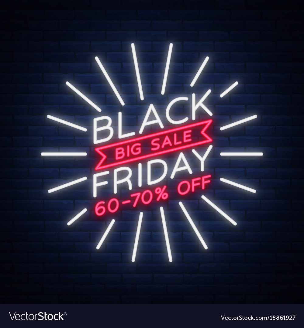 Black friday sale neon sign banner Royalty Free Vector Image