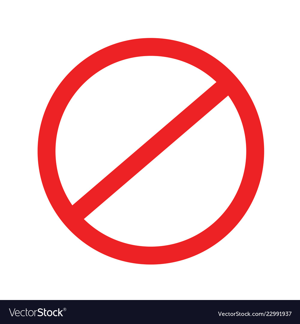 Forbidden sign. Ban icon. Red circle symbol of stop. Prohibited signal.  Vector sign Stock Vector