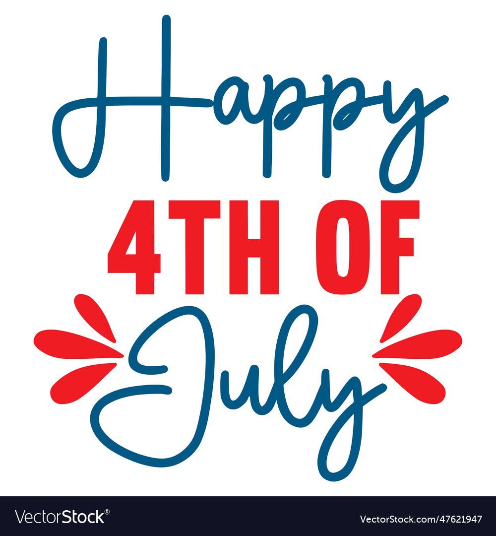 4th july shirt design print template happy Vector Image