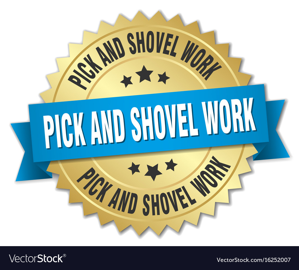 Pick and shovel work round isolated gold badge Vector Image