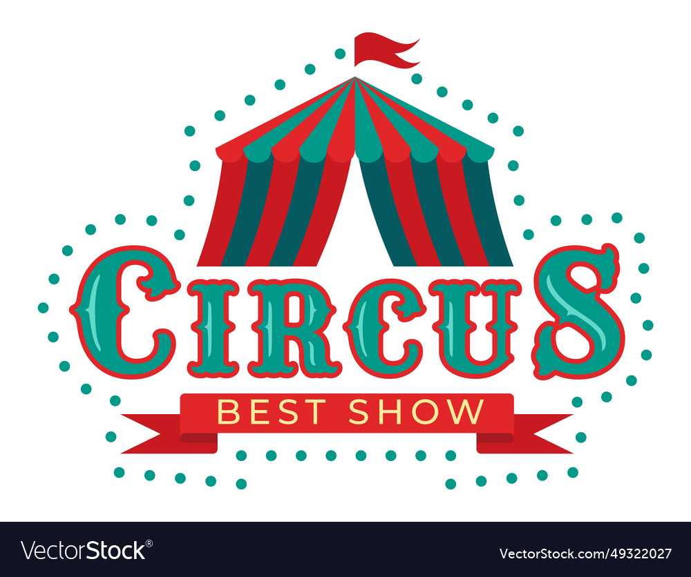 Circus sticker cirque tent carnival logo Vector Image