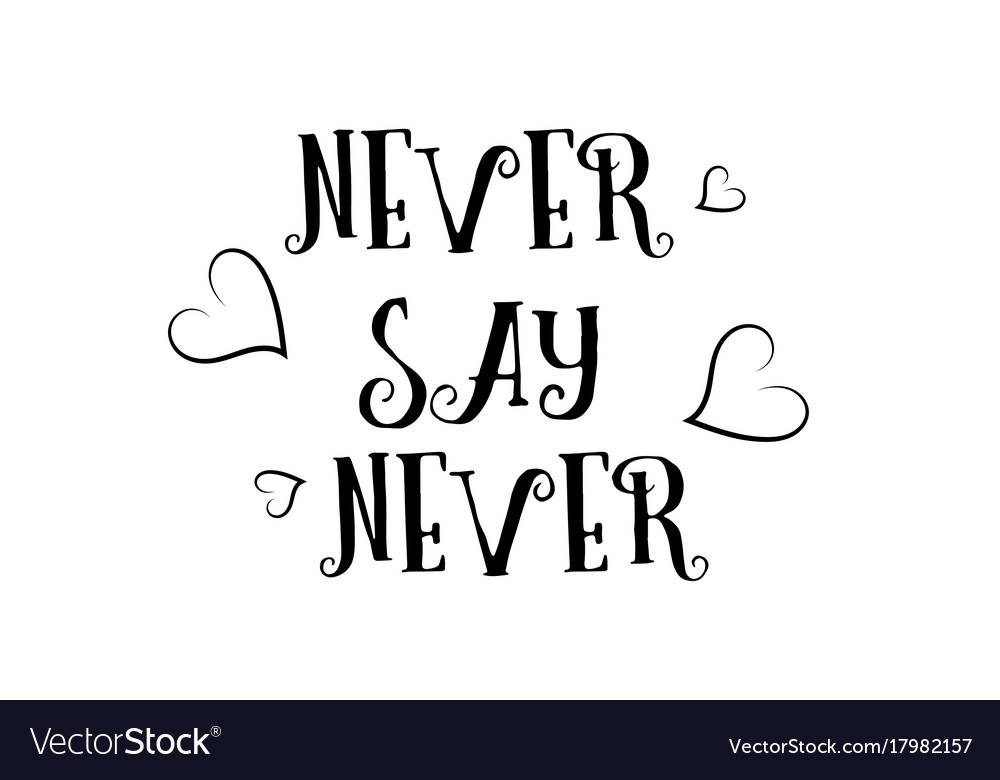 新しい Never Say Never ジャカトメガ 新しい Never Say Never ジャカトメガ