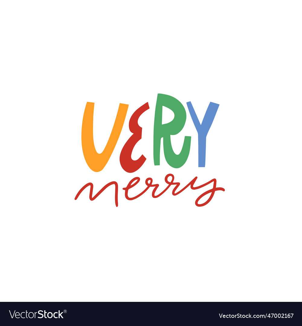 Very merry hand drawn colorful cartoon style Vector Image